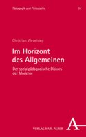 Im Horizont Des Allgemeinen