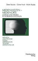 Medienwelten -- Medienorte