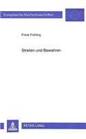 Streiten Und Bewahren