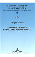 Inkompatibilitaet Und Kumulationsverbot