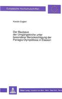 Der Bautypus Der Umgangskirche Unter Besonderer Beruecksichtigung Der Panagia Olympiotissa in Elasson