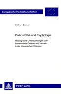 Platons Ethik Und Psychologie