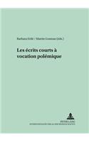 Les Écrits Courts À Vocation Polémique