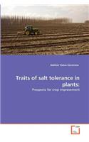 Traits of salt tolerance in plants