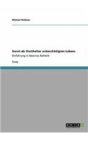 Kunst als Statthalter unbeschädigten Lebens: Einführung in Adornos Ästhetik(German)