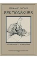 Sektionskurs, Kurze Anleitung Zur Pathologisch-Anatomischen Untersuchung Menschlicher Leichen