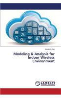Modeling & Analysis for Indoor Wireless Environment