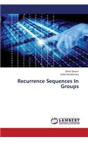 Recurrence Sequences in Groups