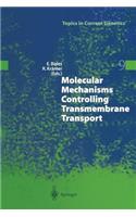 Molecular Mechanisms Controlling Transmembrane Transport