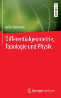 Differentialgeometrie, Topologie Und Physik
