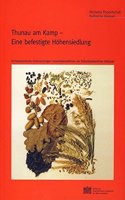 Thuanu Am Kamp - Eine Befestigte Hohensiedlung