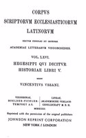 Hegesippi Qui Dicitur Historiae Libri V: Edidit Vincentius Ussani