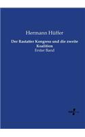 Rastatter Kongress und die zweite Koalition