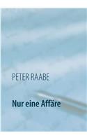 Nur eine Affäre