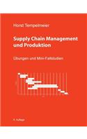 Supply Chain Management und Produktion