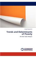 Trends and Determinants of Poverty