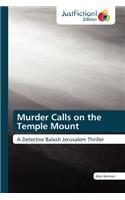 Murder Calls on the Temple Mount