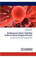 Embryonic Stem Cell-Like Cells in Goat (Capra Hircus)