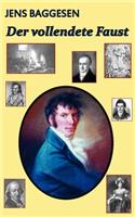 Der vollendete Faust oder Romanien in Jauer: (German)
