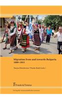 Migration from and Towards Bulgaria 1989-2011