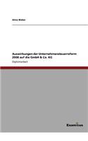Auswirkungen der Unternehmensteuerreform 2008 auf die GmbH & Co. KG
