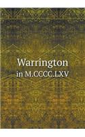 Warrington in M.CCCC.LXV