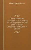 Die Altdanischen Schutz-Gilden: Ein Beitrag Zur Rechtsgeschichte Der Germanischen Genossenschaft (German Edition)