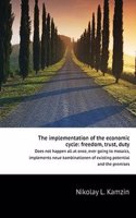 implementation of the economic cycle: freedom, trust, duty