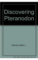 Discovering Pteranodon