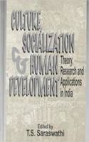 Culture, Socialization And Human Development: Theory, Research And Applications In India