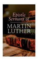 Epistle Sermons of Martin Luther