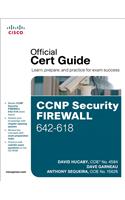 CCNP Security FIREWALL 642-618 Official Cert Guide