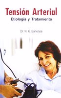 Tension Arterial Etiologia Y Tratamiento
