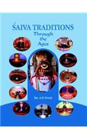 Saiva Traditions Through the Ages