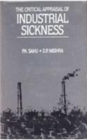 The Critical Appraisal Of Industrial Sickness