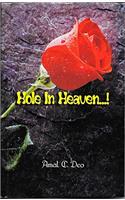 Hole in Heaven...!