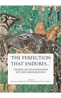 'the Perfection That Endures...'