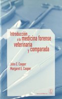 Introduccion a la medicina forense veterinaria y comparada (Spanish Edition)