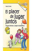 El placer de jugar juntos - 5a Edicion