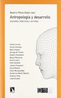 Antropologia y desarrollo: Discurso, practicas y actores
