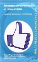 Estrategias de comunicacion en redes sociales: Usuario, aplicaciones y contenidos