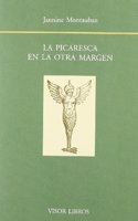 La Picaresca En La Otra Margen