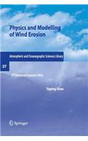 Physics and Modelling of Wind Erosion