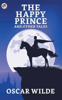 Happy Prince And Other Tales