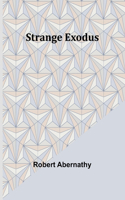 Strange Exodus