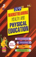 SP Mainstreaming Health And Physical Education Class 9-10 (For 2024 Examination) [Paperback] BOARD OF EXPERIENCED AUTHORS