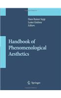 Handbook of Phenomenological Aesthetics