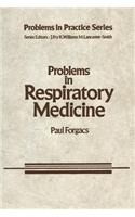 Problems in Respiratory Medicine