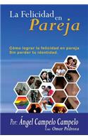 La Felicidad en Pareja