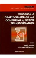 Handbook of Graph Grammars and Computing by Graph Transformation - Volume 2: Applications, Languages and Tools